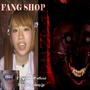 LOVEBITE ##FANGSHOP (Explicit)