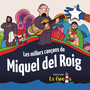 Les Millors Cançons de Miquel del Roig