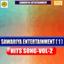 Sawariya Entertainments Hits Vol - 2