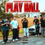 Play ball (Explicit)