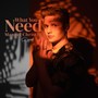 What You Need