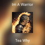 Im A Warrior (Explicit)