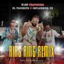 Ring Ring (feat. El Favorito & Influencia 23) [Remix]