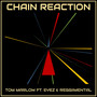 Chain Reaction