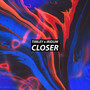 Closer