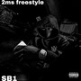 2ms Freestyle (Explicit)