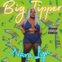 Big Tipper (Explicit)