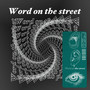 Word on the street (feat. FELi) [Explicit]