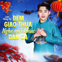 Đêm Giao Thừa Nghe Một Khúc Dân Ca