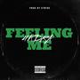 Feeling Me (Explicit)