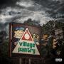 Village Pantry (Explicit)