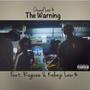 Warning (feat. Roguee, Chaad LAW$ & Lonji LAW$) [Explicit]