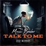 Talk To Me (Explicit)