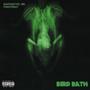 Bird Bath (feat. Tenoutheway) [Explicit]