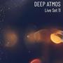 DEEP ATMOS (feat. Rohan Wallis) [Live Set 11]