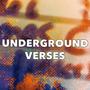 Underground Verses