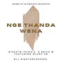 Nge Thanda Wena (feat. BRICE M & GLORY SA)