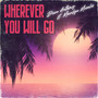 Wherever You Will Go