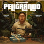 Peligrando (Explicit)