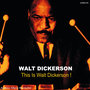 This Is Walt Dickerson - EP