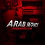 Arab Money (Explicit)