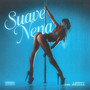 Suave Nena (Explicit)