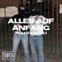 ALLES AUF ANFANG (Explicit)