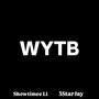 WYTB (feat. 3StarJay) [Explicit]