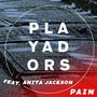 Pain (feat. Anita Jackson) [Playa Remix]