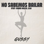 No Sabemos Bailar