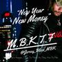 New Year New Money (Explicit)