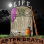 Life After Death (Explicit)