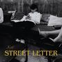 STREET LETTER (Explicit)