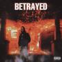 BETRAYED (Explicit)