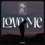 Love Me (feat. Charlie Gahu)