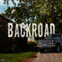 Back Roads (Explicit)