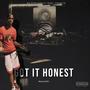 Got It Honest (Explicit)