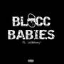 Blocc Babies (feat. LeaakMoney) [Explicit]