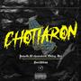 Chotiaron (feat. Uzi, El Chamakito, Okley & Southbless)