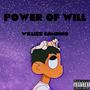 Power Of Will (Explicit)