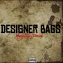 Designer Bags (Explicit)