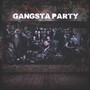 Gangsta Party (Explicit)