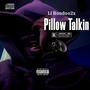 Pillow Talkin (Explicit)