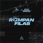 Rompan Filas (feat. Russo Nnandong) [Explicit]