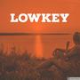 Lowkey (Explicit)