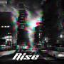 Rise (Explicit)