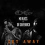 Get Away (feat. Mo Klass) [Explicit]