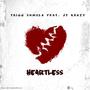 Heartless (feat. JT Krazy) [Explicit]