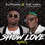 Show Love (feat. Professor Linkin) [remix]