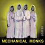 Mechanical Monks (Electro Gregorian Chants)